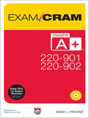 cover image of CompTIA A+ 220-901 and 220-902 Exam Cram